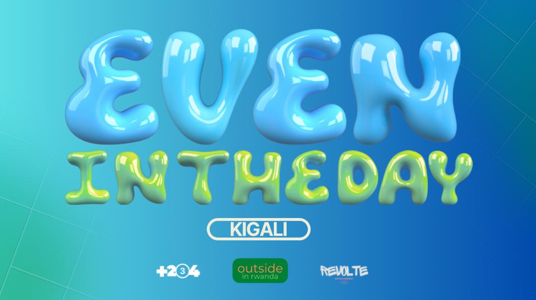 Even in the Day